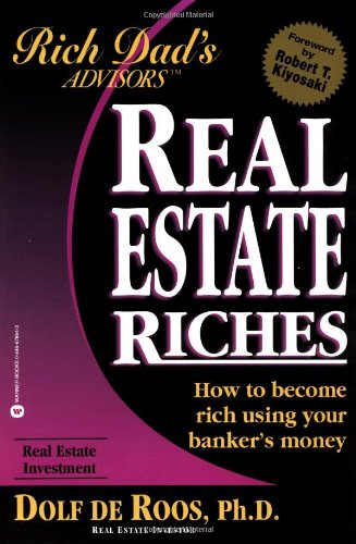 9780446678643: Real Estate Riches: How to Become Rich Using Your Banker's Money