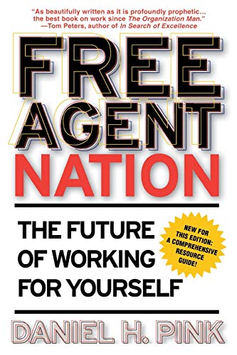 Stock image for Free Agent Nation: The Future of Working for Yourself for sale by SecondSale