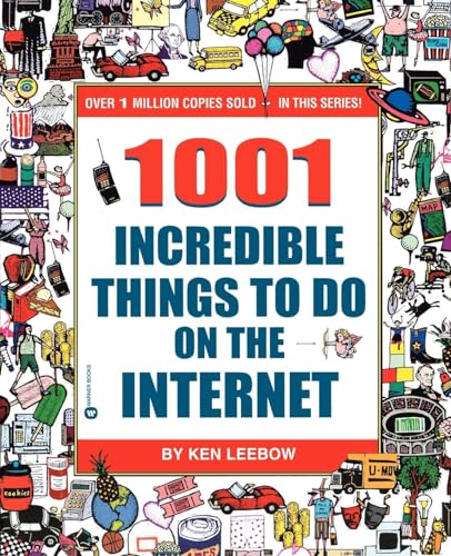 Imagen de archivo de 1001 Incredible Things to Do on the Internet a la venta por Better World Books: West