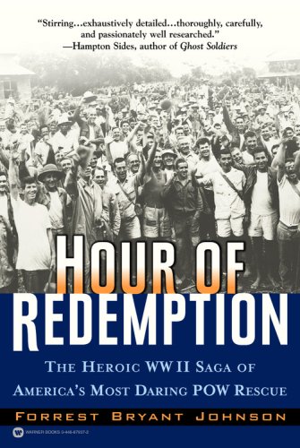 Beispielbild fr Hour of Redemption : The Heroic WWII Saga of America's Most Daring POW Rescue zum Verkauf von Better World Books