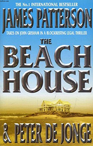 The Beach House (9780446679381) by Patterson, James; De Jonge, Peter