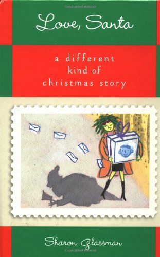Love Santa: A Different Kind of Christmas Story