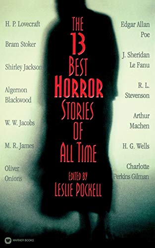 Beispielbild fr The 13 Best Horror Stories of All Time zum Verkauf von Wonder Book