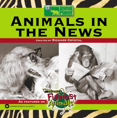 9780446679527: Animals in the News