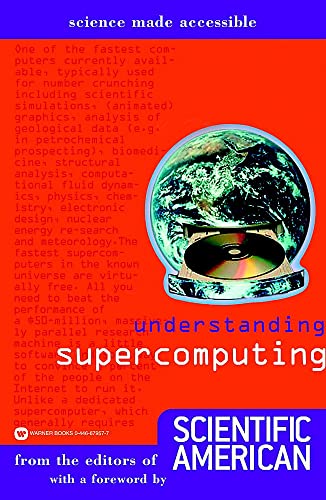 9780446679572: Understanding Supercomputing: From the Editors of Scientific American
