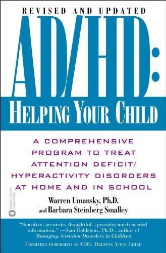Imagen de archivo de AD/HD: Helping Your Child: A Comprehensive Program to Treat Attention Deficit/Hyperactivity Disorders at Home and in School a la venta por Wonder Book