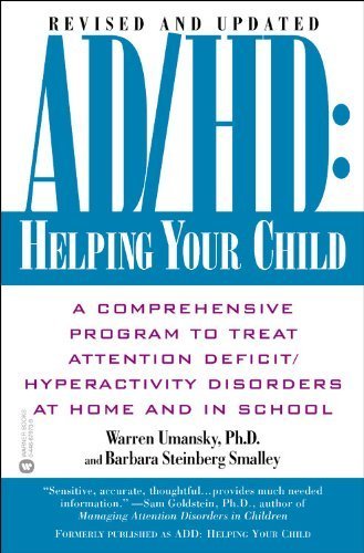 Stock image for AD/HD: Helping Your Child: A Comprehensive Program to Treat Attention Deficit/Hyperactivity Disorders at Home and in School for sale by Wonder Book