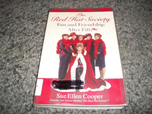 Beispielbild fr Red Hat Society, The: Fun and Friendship After Fifty zum Verkauf von Bearly Read Books