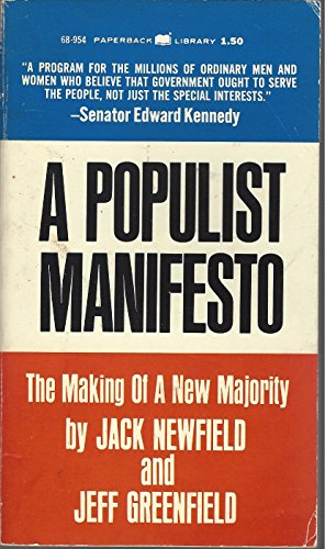 Beispielbild fr A populist manifesto : the making of a new majority, zum Verkauf von Nealsbooks