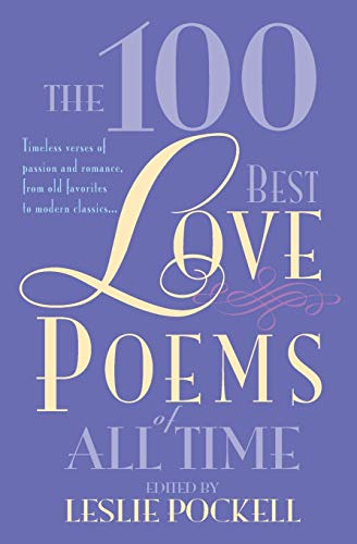 Beispielbild fr The 100 Best Love Poems of All Time zum Verkauf von Giant Giant