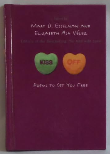 Beispielbild fr Kiss Off: Poems to Set You Free zum Verkauf von Wonder Book
