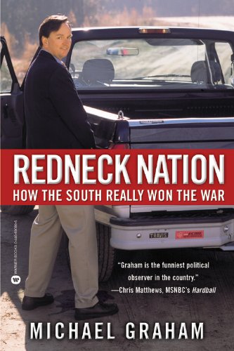 9780446690997: Redneck Nation: How the South Really Won the War