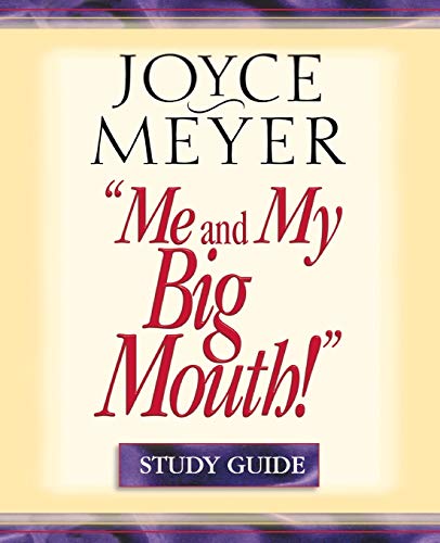 Stock image for Me and My Big Mouth!: Your Answer Is Right Under Your Nose - Study Guide for sale by Gulf Coast Books