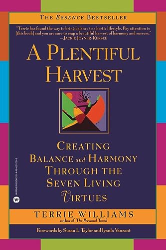 9780446691208: Plentiful Harvest, A: Creating Balance and Harmony Through the Seven Living Virtues