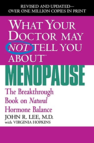 9780446691420: What Your Dr...Menopause: The Breakthrough Book on Natural Hormone Balance