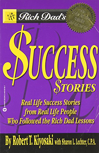 Beispielbild fr Rich Dad's Success Stories: Real Life Success Stories from Real Life People zum Verkauf von AwesomeBooks
