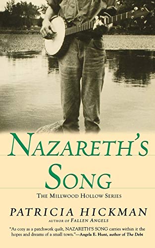 Beispielbild fr Nazareth's Song (Millwood Hollow Series #2) zum Verkauf von Wonder Book