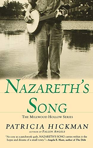 Stock image for Nazareth's Song (Millwood Hollow Series #2) for sale by SecondSale