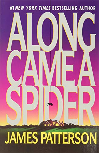 9780446692632: Along Came a Spider: 1 (Alex Cross Novels)