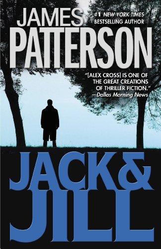 Imagen de archivo de Jack & Jill (Alex Cross, 3) [Paperback] Patterson, James a la venta por TheJunkStore