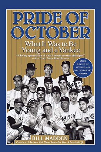 9780446692694: Pride of October: What It Was to Be Young and a Yankee