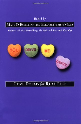 Beispielbild für You Drive Me Crazy: Love Poems for Real Life zum Verkauf von medimops