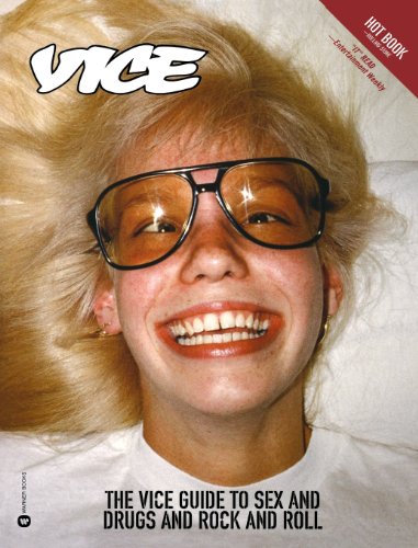 9780446692816: Vice The Vice Guide to Sex and Drugs and Rock and Roll /anglais