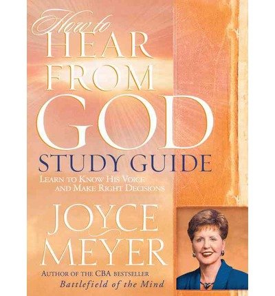 Beispielbild fr How to Hear From God Study Guide: Learn to Know His Voice and Make Right Decisions zum Verkauf von ThriftBooks-Dallas