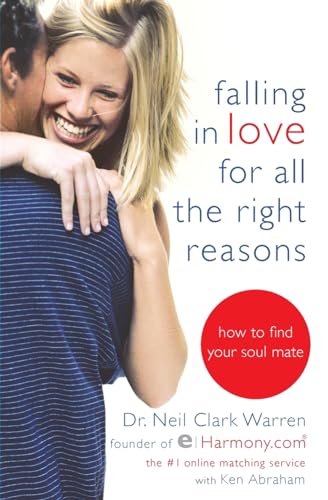 Beispielbild fr Falling in Love for All the Right Reasons : How to Find Your Soul Mate zum Verkauf von Better World Books