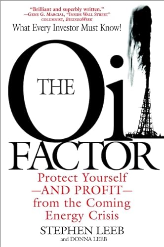9780446694063: The Oil Factor: Protect Yourself from the Coming Energy Crisis