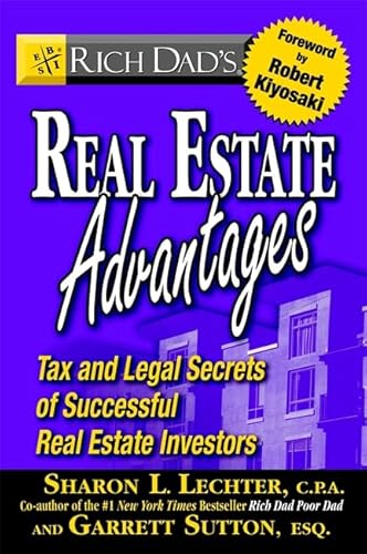 9780446694117: Rich Dad's Real Estate Advantages: Tax and Legal Secrets of Successful Real Estate Investors