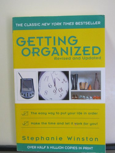 Stock image for Getting Organized: The Easy Way To Put Your Life In Order for sale by WorldofBooks