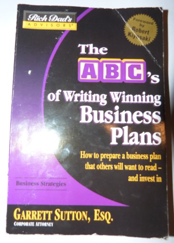 Beispielbild fr Rich Dad's Advisors-?: The ABC's of Writing Winning Business Plans: How to Prepare a Business Plan That Others Will Want to Read -- and Invest In zum Verkauf von SecondSale