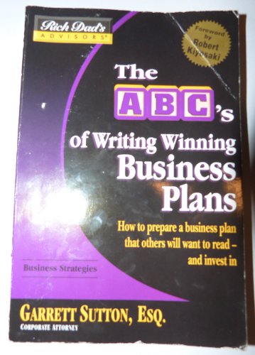 9780446694155: Rich Dad's Advisors: Writing Winning Business Plans: How to Prepare a Business Plan That Investors Will Want to Read - and Invest in