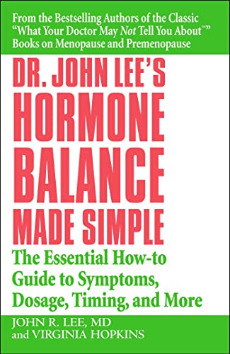 Imagen de archivo de Dr. John Lees Hormone Balance Made Simple: The Essential How-to Guide to Symptoms, Dosage, Timing, and More a la venta por Zoom Books Company