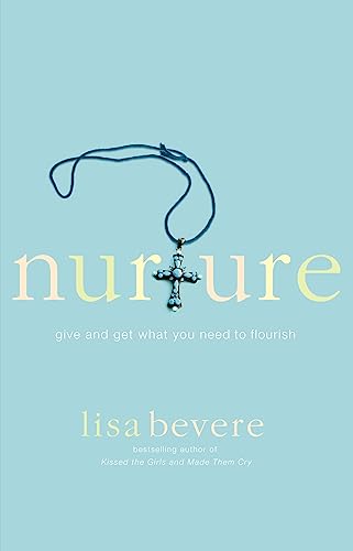 Stock image for Nurture: Give and Get What You Need to Flourish for sale by Gulf Coast Books