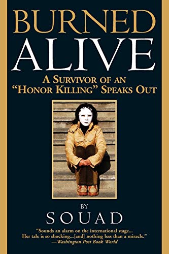 9780446694872: Burned Alive: A Survivor of an Honor Killing Speaks Out: 25 (Sharon McCone Mystery)