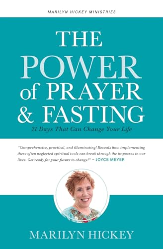 Beispielbild fr The Power of Prayer and Fasting: 21 Days That Can Change Your Life zum Verkauf von Nealsbooks