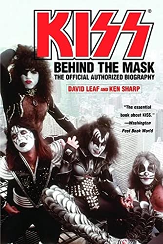 9780446695244: Kiss: Behind The Mask - The Official Authorized Biography