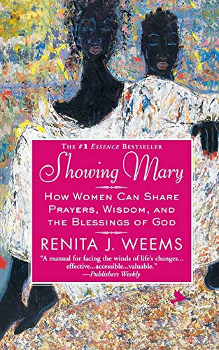 Stock image for Showing Mary: How Women Can Share Prayers, Wisdom, and the Blessings of God for sale by SecondSale