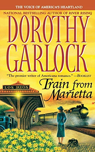 Train from Marietta (9780446695312) by Garlock, Dorothy