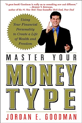 9780446695787: Master Your Money Type: Using Your Financial Personality to Create a Life of Wealth and Freedom