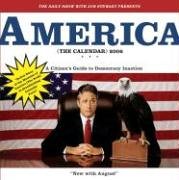 9780446696487: The Daily Show With Jon Stewart Presents America 2006 Calendar