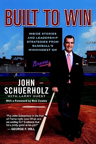 Stock image for Built to Win: Inside Stories and Leadership Strategies from Baseball's Winningest GM for sale by Gulf Coast Books