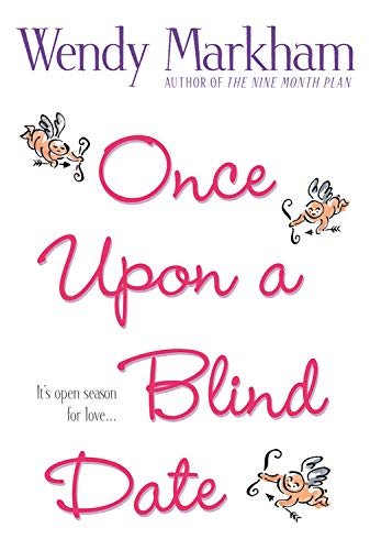 Once Upon a Blind Date (9780446696609) by Markham, Wendy