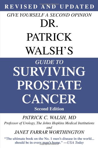 Stock image for Dr. Patrick Walsh's Guide to Surviving Prostate Cancer for sale by ThriftBooks-Atlanta