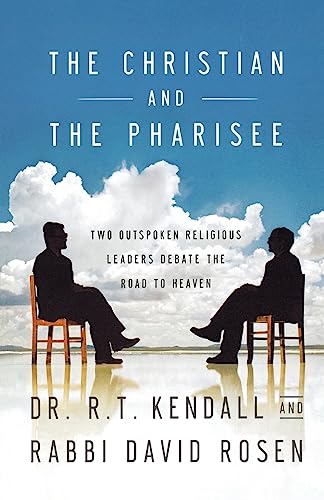 9780446697347: Christian and the Pharisee, The: Two Outspoken Religious Leaders Debate the Road to Heaven
