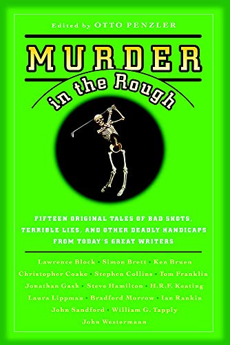 9780446697415: Murder In The Rough: Original Tales of Bad Shots, Terrible Lies, and Other Deadly Handicaps from Today's Great Writers
