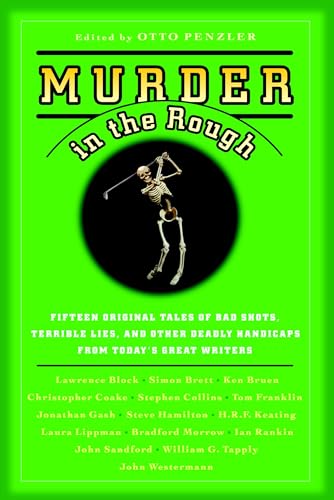 9780446697415: Murder in the Rough: Original Tales of Bad Shots, Terrible Lies, and Other Deadly Handicaps from Today's Great Writers