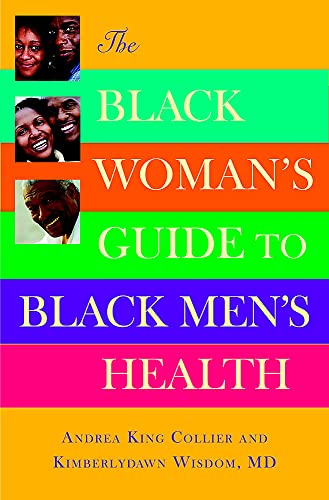 Beispielbild fr The Black Woman's Guide to Black Men's Health zum Verkauf von Better World Books